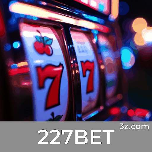 227BET: Seu Cassino Online Seguro e Confiável