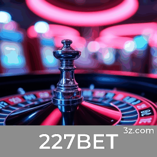 227BET: Seu Cassino Online Seguro e Confiável