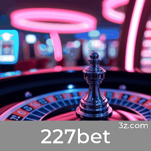 227bet: Seu Cassino Online Seguro e Premiado